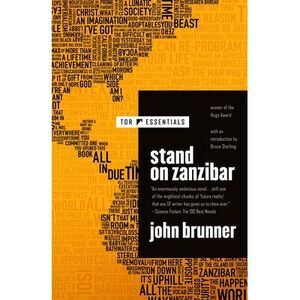 Stand on Zanzibar -- John Brunner